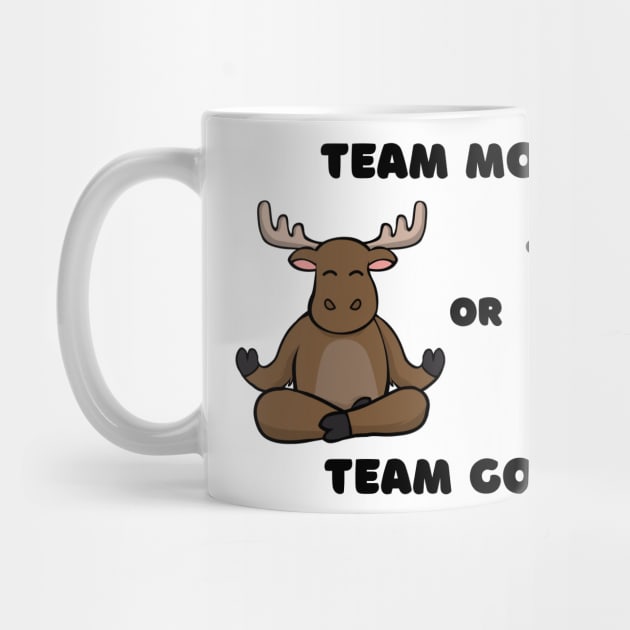 Team Moose Team Goose funny by zachlart